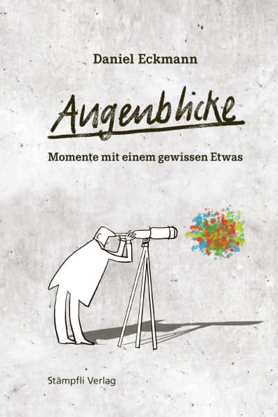 Augenblicke – Momente mit einem gewissen Etwas